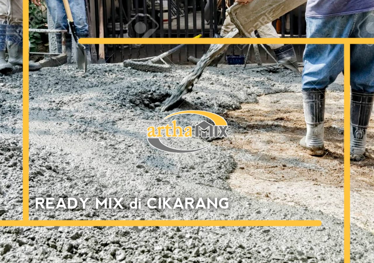 Harga Ready Mix di Cikarang