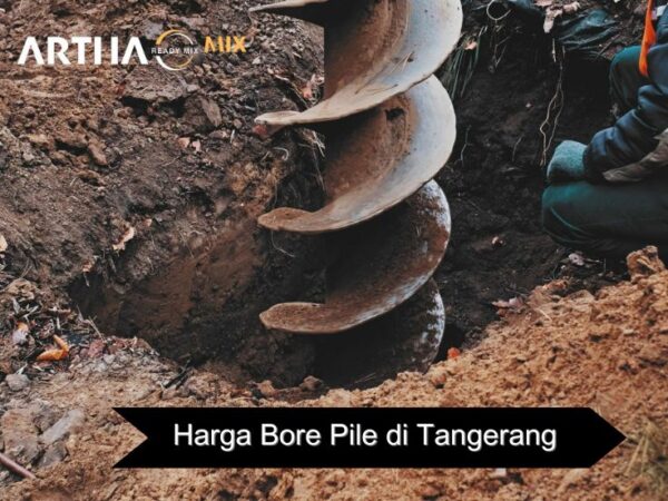Harga Bore Pile Tangerang