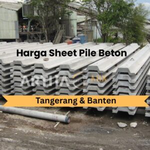 Harga Sheet Pile Beton Banten