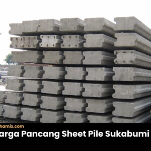 Harga Pancang Sheet Pile Sukabumi
