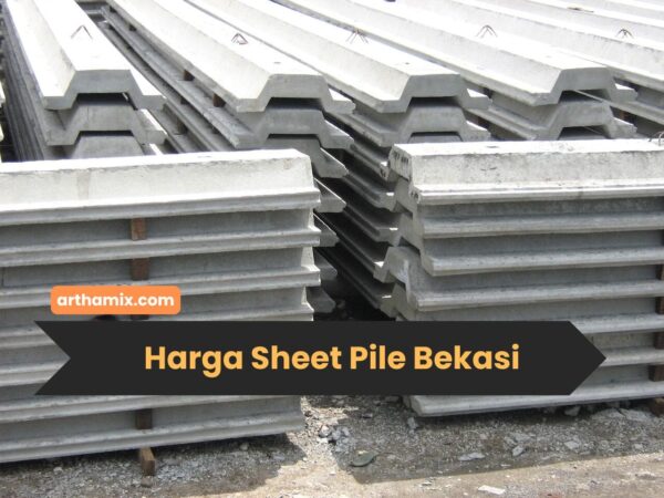 Harga Sheet Pile Bekasi