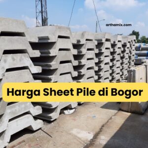 Harga Sheet Pile Bogor