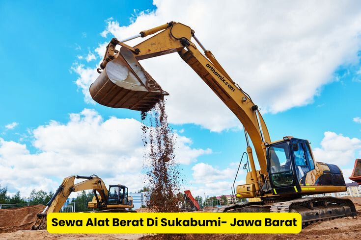 Sewa Alat Berat Sukabumi