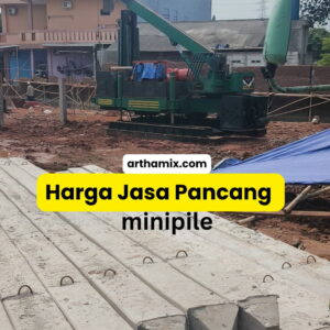 Harga jasa pancang minipile terkini