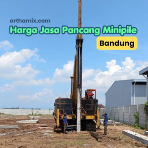 Harga Jasa Pancang Minipile Bandung